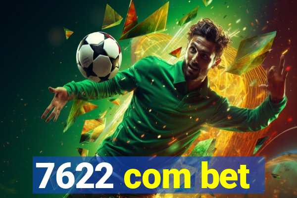 7622 com bet